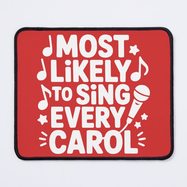 Item preview, Most Likely To Sing Every Carol designed and sold by theartfulaspie.