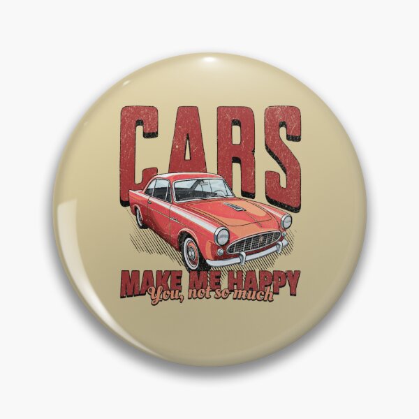 Item preview, Cars Make Me Happy You Not So Much designed and sold by PrimeRacer.