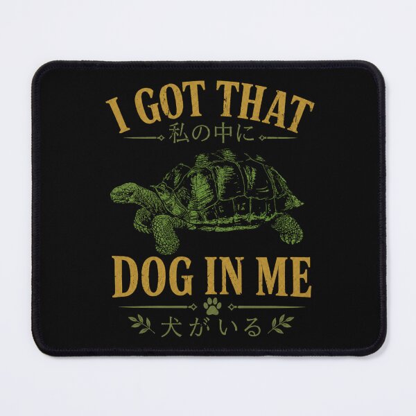 Item preview, I Got That Dog In Me designed and sold by Drukva.