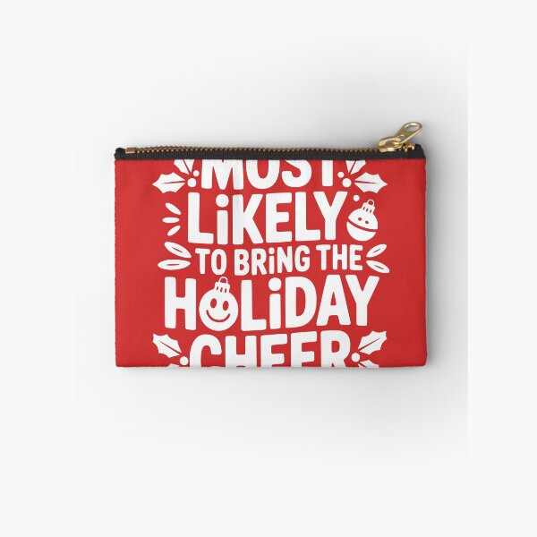 Item preview, Most Likely To Bring the Holiday Cheer designed and sold by theartfulaspie.