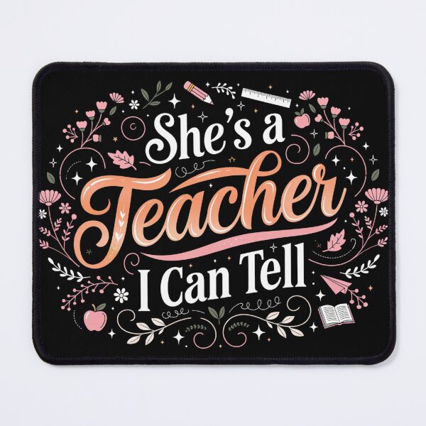 Item preview, She's a Teacher I Can Tell Floral Typography designed and sold by DariaOltes.