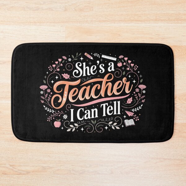 Item preview, She's a Teacher I Can Tell Floral Typography designed and sold by DariaOltes.