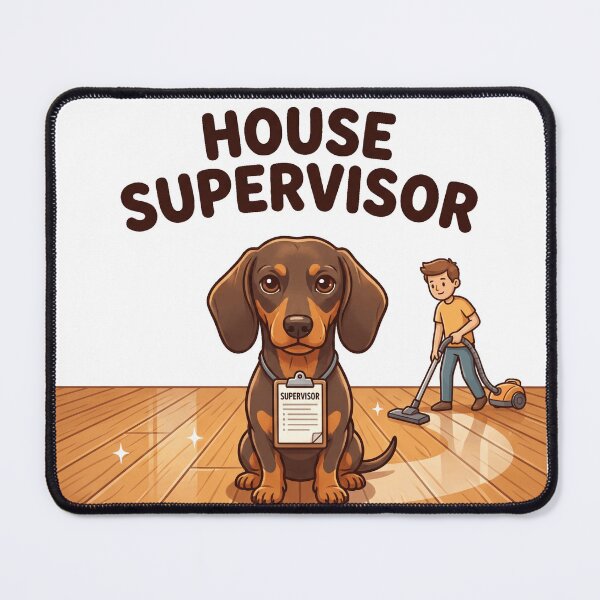 Item preview, House Supervisor Funny Dachshund Clipboard Design designed and sold by jgoteiner.