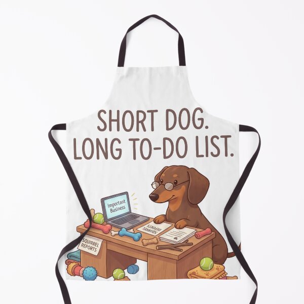 Item preview, Short Dog Long To Do List Funny Office Dachshund Design designed and sold by jgoteiner.