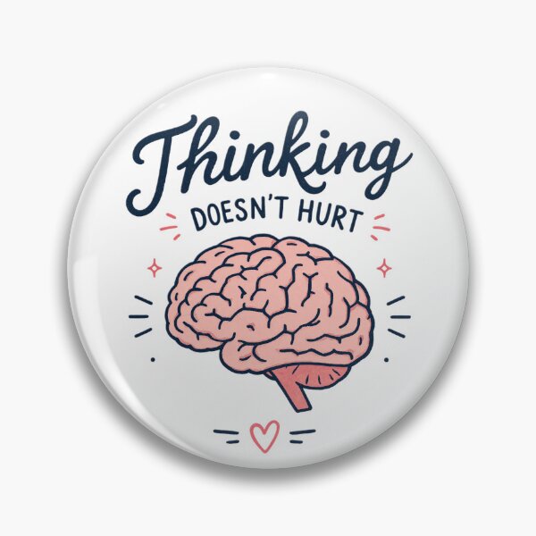 Item preview, Thinking Doesn't Hurt - Funny Brain Illustration. designed and sold by Nela-&-Lena.