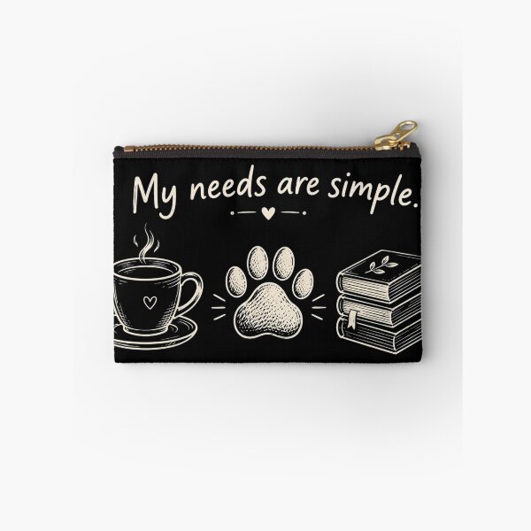 Item preview, My Needs are Simple, Dog Lover Gift, Book Lover, Dog Mom, Bookish, Dog Owner, Coffee Lover designed and sold by Sprinkle12345.