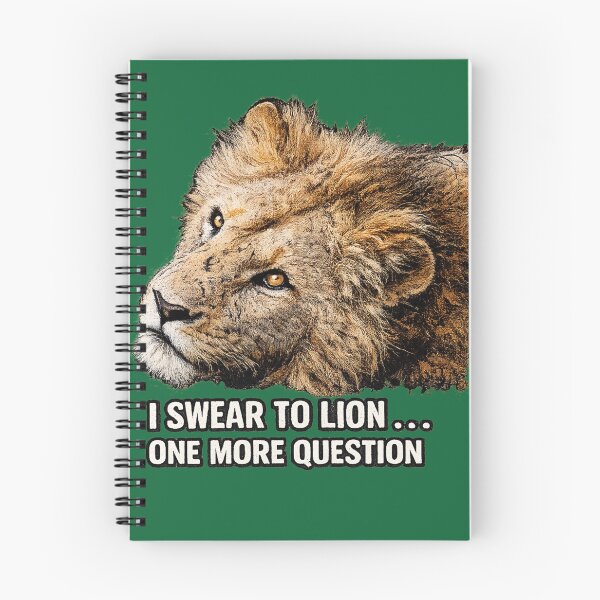 Item preview, I Swear to Lion... One More Question Funny Lion Pun T-Shirt designed and sold by Rozzzita7.