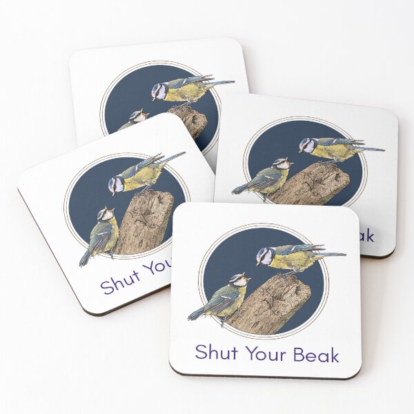 Item preview, Shut Your Beak - Funny Blue Tit Birdwatching Pun Twitcher Pun designed and sold by Neurospicy Trolls.