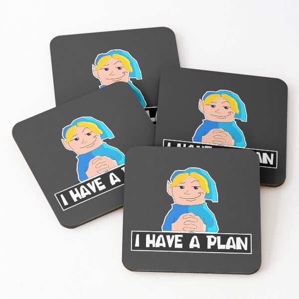 Item preview, I Have a Plan | Funny Fantasy Meme designed and sold by Creatory.studio.