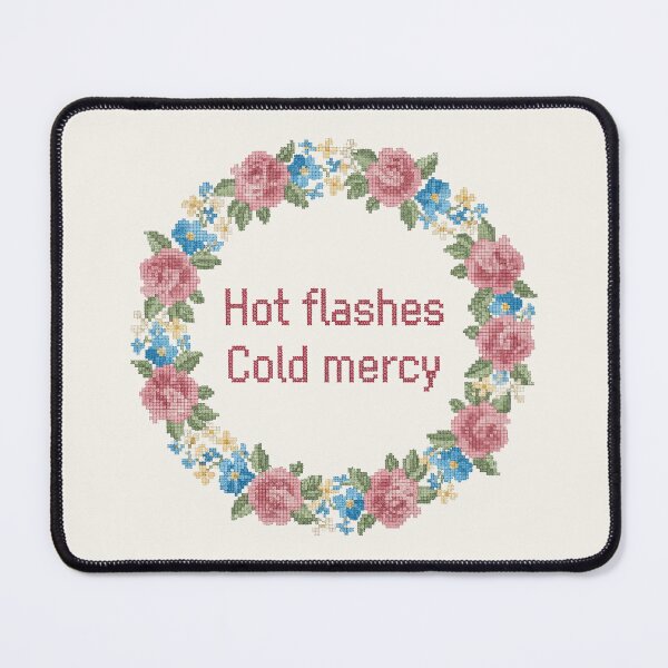 Item preview, Hot Flashes, Cold Mercy designed and sold by Vintage Sass Society.