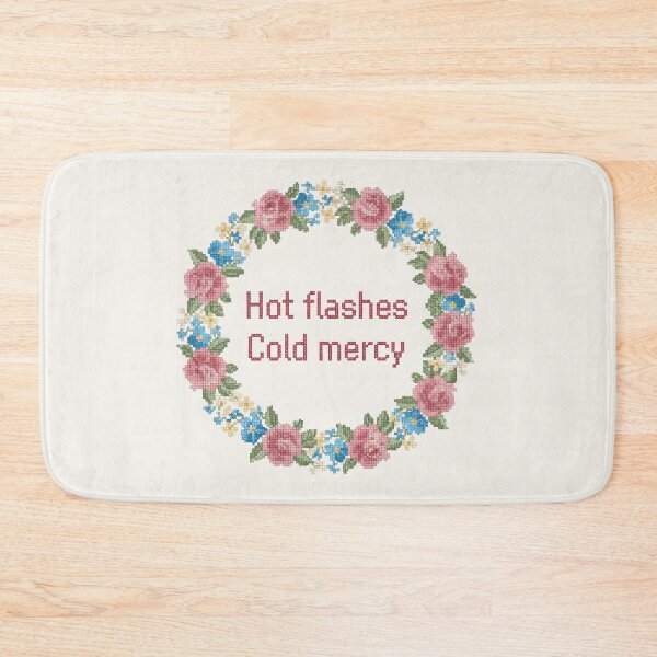 Item preview, Hot Flashes, Cold Mercy designed and sold by Vintage Sass Society.