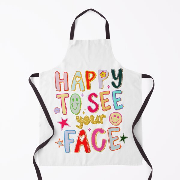 Item preview, Happy To See Your Face School designed and sold by FontoryXoxo.