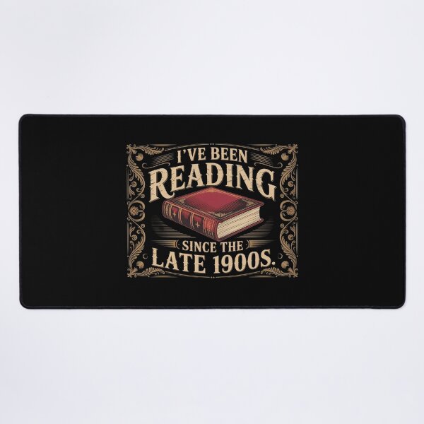 Item preview, I’ve Been Reading Since the Late 1900s Vintage Book Lover designed and sold by ZACK ART.