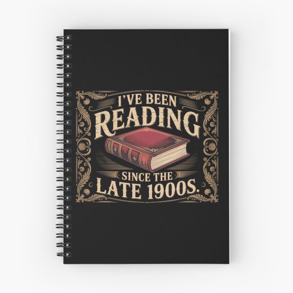 Item preview, I’ve Been Reading Since the Late 1900s Vintage Book Lover designed and sold by ZACK ART.