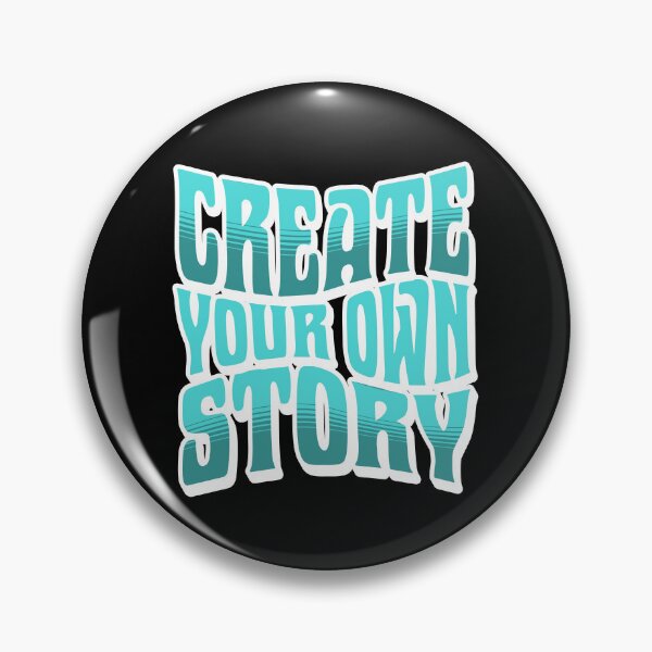 Item preview, Create Your Own Story – Inspirational Retro Typography Design - White Outline designed and sold by AleksaDesignMTL.