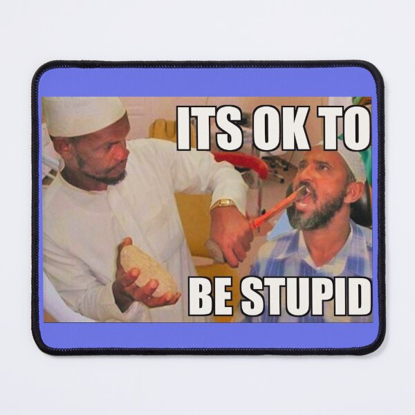 Item preview, IT'S OK TO BE STUPID! designed and sold by REALiTY WiTHiN.