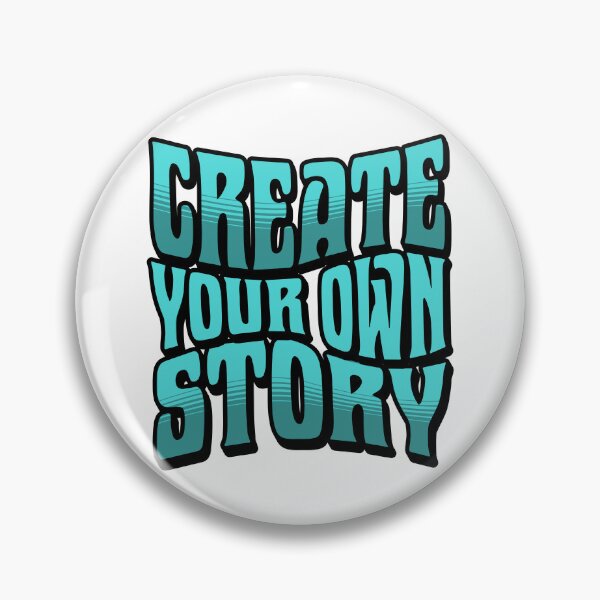 Item preview, Create Your Own Story – Inspirational Retro Typography Design - Black Outline designed and sold by AleksaDesignMTL.