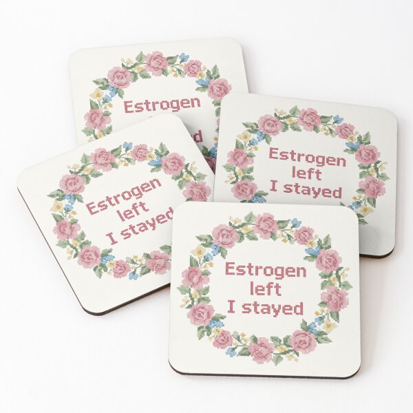 Item preview, Estrgen left, I stayed designed and sold by Vintage Sass Society.