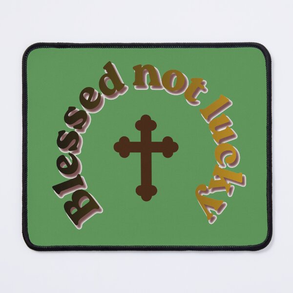 Item preview, Blessed Not Lucky Inspirational Christian Gift Design designed and sold by NinaVerse.