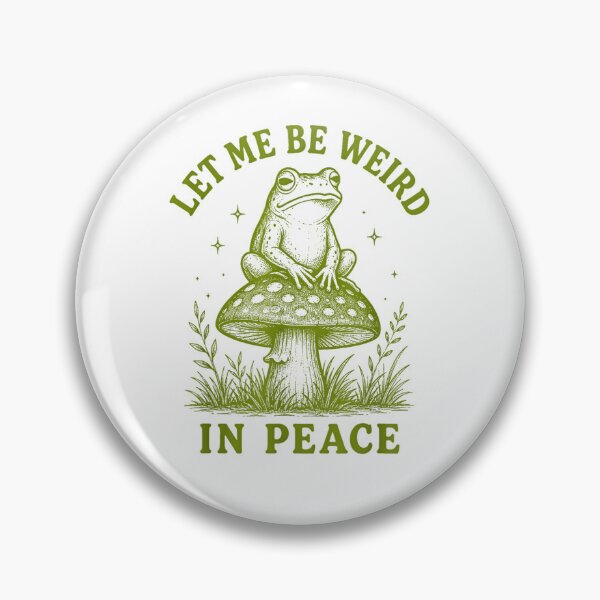 Item preview, Funny Frog Mushroom Let Me Be Weird in Peace Vintage Nature Quote designed and sold by Rahamkshop.