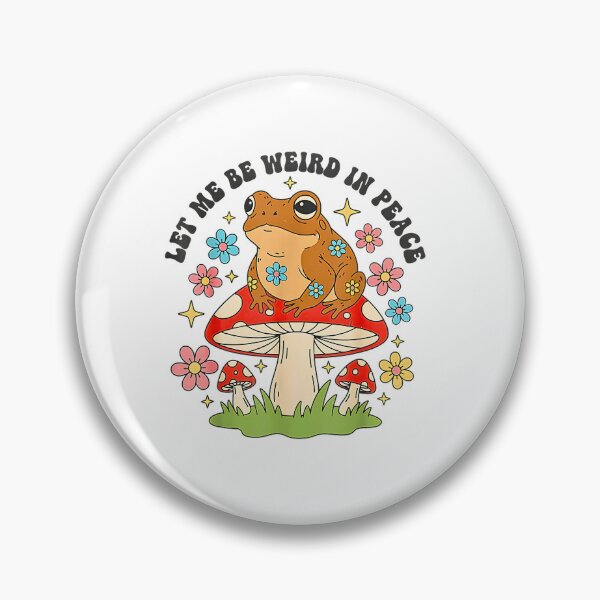 Item preview, Funny Frog Mushroom Let Me Be Weird in Peace Vintage Nature Quote designed and sold by Rahamkshop.