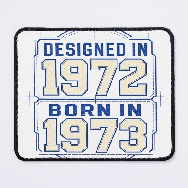 Item preview, Designed In 1972 Born In 1973 designed and sold by aihrgdesign.