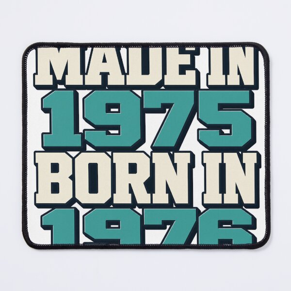 Item preview, Made In 1975 Born In 1976 designed and sold by aihrgdesign.