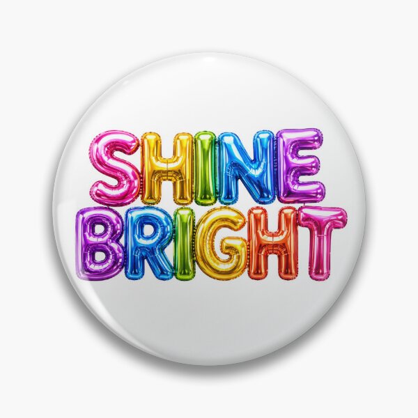 Item preview, Shine Bright Rainbow Balloon Typography Pride LGBTQ Inspirational Design designed and sold by RoPrincess.