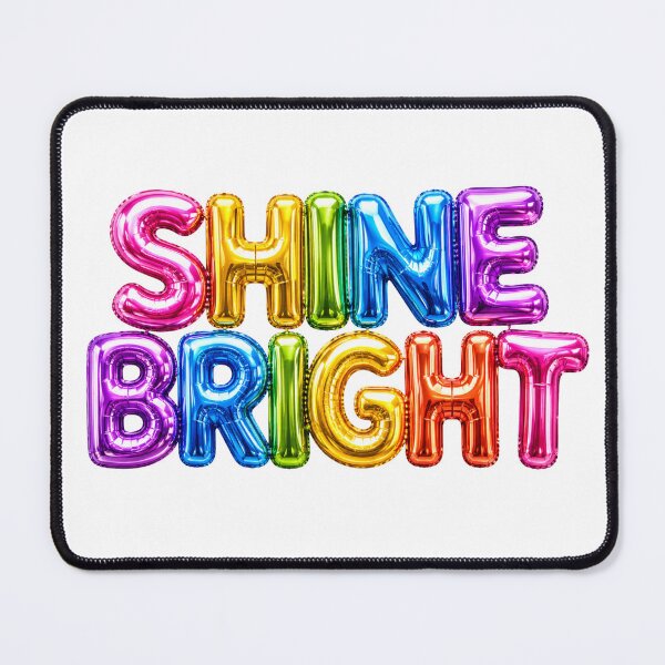 Item preview, Shine Bright Rainbow Balloon Typography Pride LGBTQ Inspirational Design designed and sold by RoPrincess.