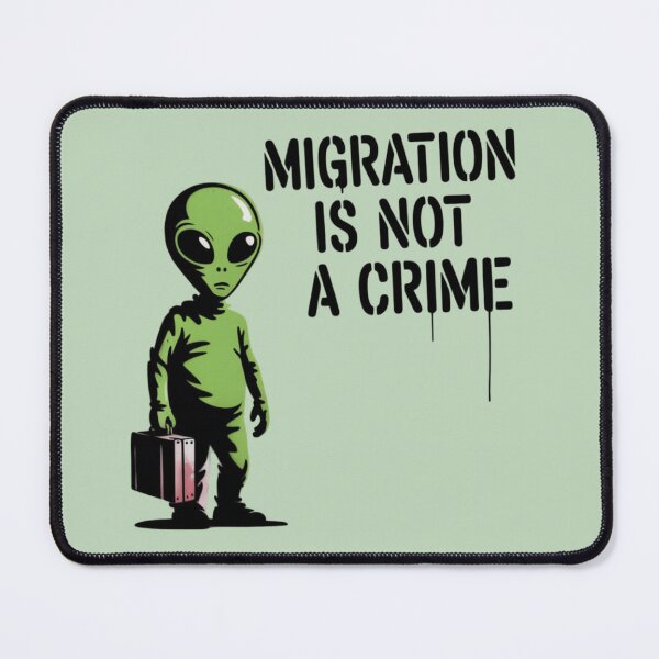Item preview, Alien - Migration is not a crime designed and sold by 123ks.
