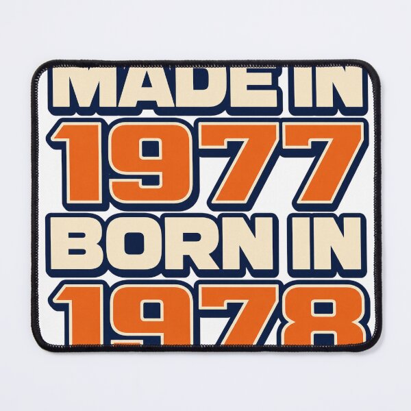 Item preview, Made In 1977 Born In 1978 designed and sold by aihrgdesign.