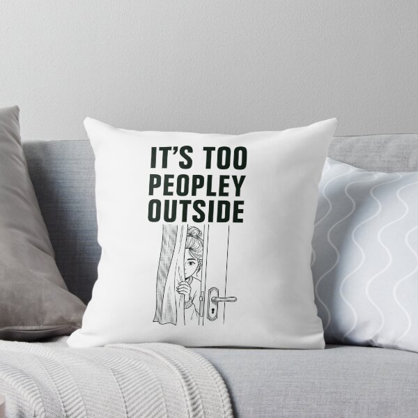 Item preview, It's Too Peopley Outside Funny Introvert Line Art Design designed and sold by Art JSMY.