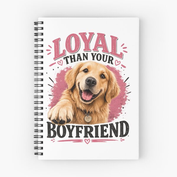 Item preview, Loyal Than Your Boyfriend Funny Golden Retriever designed and sold by honighase.
