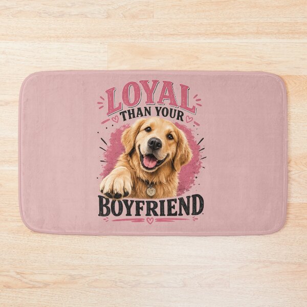 Item preview, Loyal Than Your Boyfriend Funny Golden Retriever designed and sold by honighase.