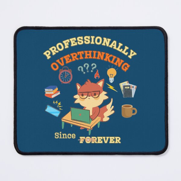 Item preview, Professionally Overthinking Cute Fox Funny Office Humor designed and sold by SeJaa.