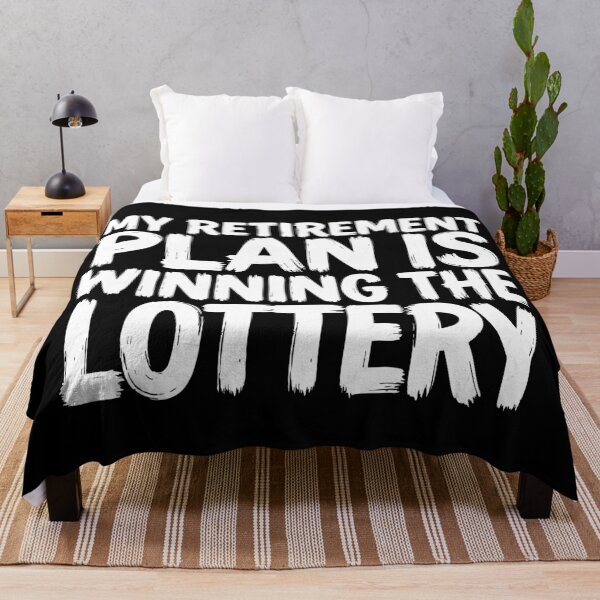 Item preview, My Retirement Plan Is Winning the Lottery Funny Quote designed and sold by XYZ LAB by Jesuperman.