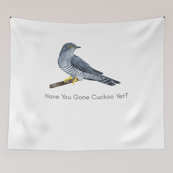 Item preview, Have You Gone Cuckoo Yet? - Funny Common Cuckoo | Funny Birdwatching Pun  designed and sold by Neurospicy Trolls.