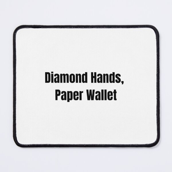 Item preview, Diamond Hands, Paper Wallet Funny Day Trader Quote Stock Market Humor designed and sold by WorkHardPress.