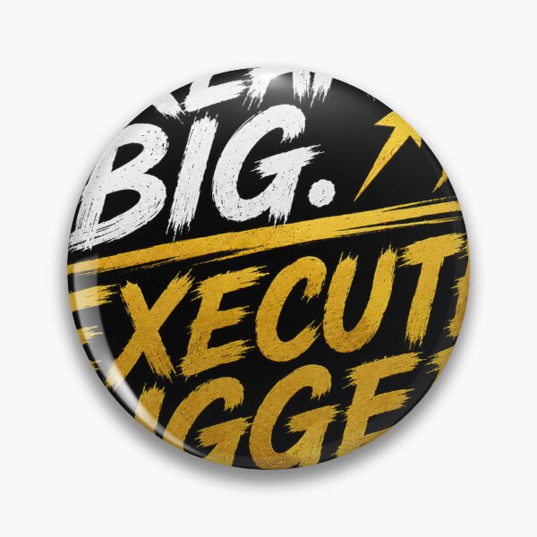 Item preview, Dream Big. Execute Bigger. designed and sold by Tyshawnj1444.
