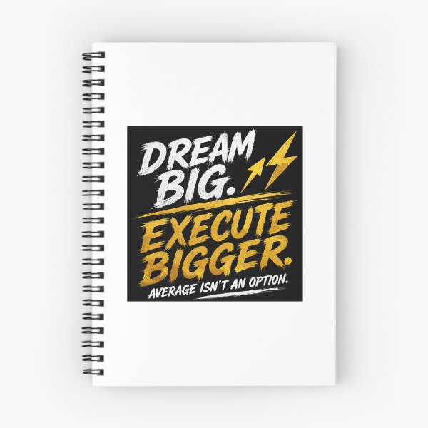 Item preview, Dream Big. Execute Bigger. designed and sold by Tyshawnj1444.
