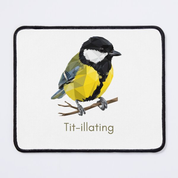 Item preview, Tit-illating - Funny Great Tit Bird Pun designed and sold by Neurospicy Trolls.