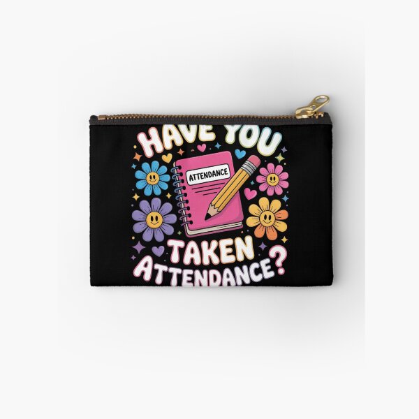 Item preview, Back to School  Humor Have You Taken Attendance Funny designed and sold by ZACK ART.