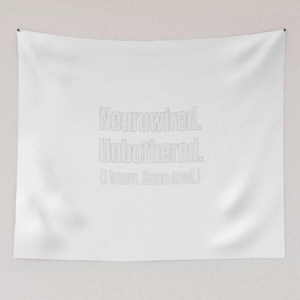 Item preview, Neurowired Unbothered ADHD Autism Funny ND Gift designed and sold by Notty DOT.