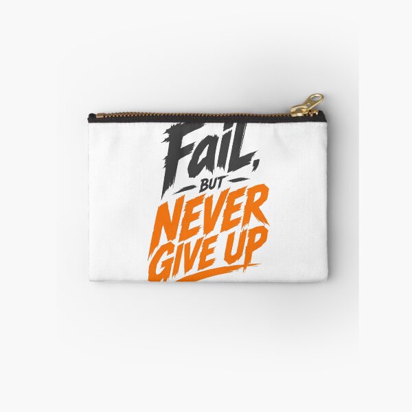Item preview, Fail But Never Give Up Motivational Quote designed and sold by ItaloVibes.