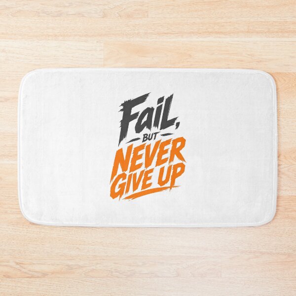 Item preview, Fail But Never Give Up Motivational Quote designed and sold by ItaloVibes.