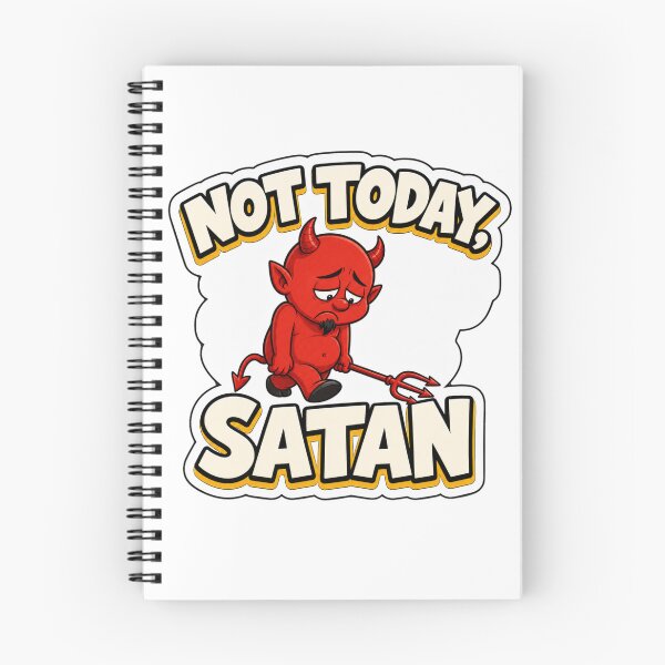 Item preview, "Not today, Satan" designed and sold by Doc1989.