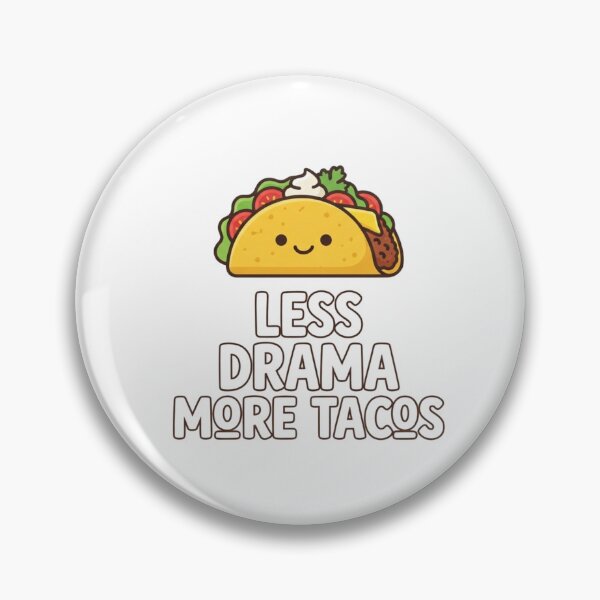 Item preview, Less Drama More Tacos | Funny Gifts For Tacos Lovers and Political Parody designed and sold by BrokenLabel.
