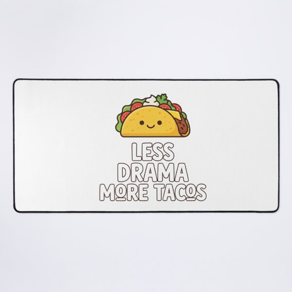 Item preview, Less Drama More Tacos | Funny Gifts For Tacos Lovers and Political Parody designed and sold by BrokenLabel.