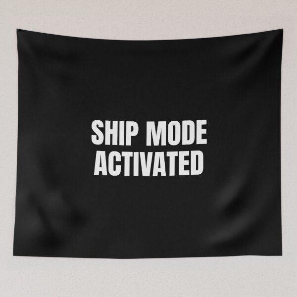 Item preview, Ship Mode Activated (White) designed and sold by ShipCrewNation.