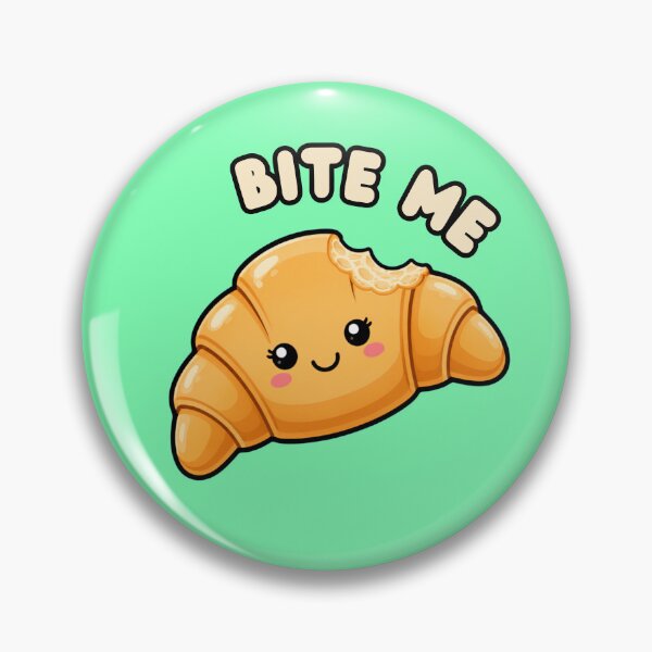 Item preview, Bite Me Cute Croissant Kawaii Food Pun designed and sold by The Fine Print by BassAddict.